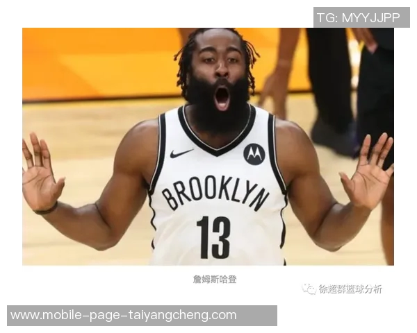 莱昂纳德明日复出哈登在缺席期间展现惊人状态场均32分引关注